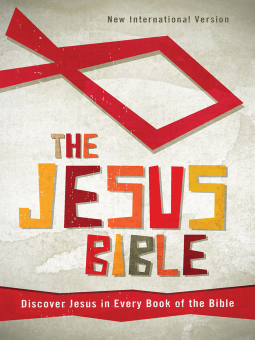 Title details for The Jesus Bible, NIV by Zonderkidz - Available